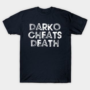 Darko Cheats Death T-Shirt